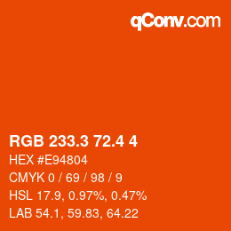 カラーコード: RGB 233.3 72.4 4 | qconv.com