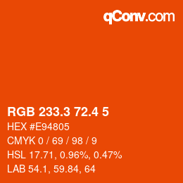 カラーコード: RGB 233.3 72.4 5 | qconv.com