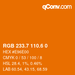 カラーコード: RGB 233.7 110.6 0 | qconv.com