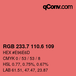 カラーコード: RGB 233.7 110.6 109 | qconv.com
