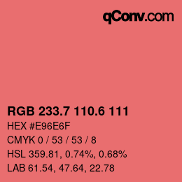 カラーコード: RGB 233.7 110.6 111 | qconv.com