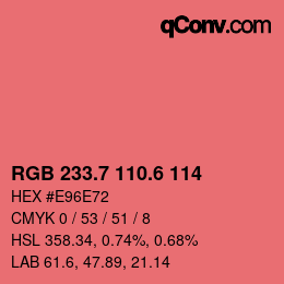 カラーコード: RGB 233.7 110.6 114 | qconv.com