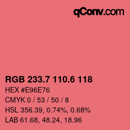 カラーコード: RGB 233.7 110.6 118 | qconv.com