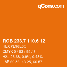 カラーコード: RGB 233.7 110.6 12 | qconv.com