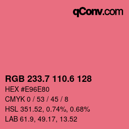 カラーコード: RGB 233.7 110.6 128 | qconv.com
