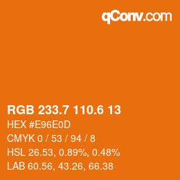 カラーコード: RGB 233.7 110.6 13 | qconv.com