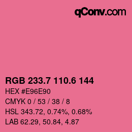 カラーコード: RGB 233.7 110.6 144 | qconv.com