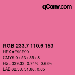 カラーコード: RGB 233.7 110.6 153 | qconv.com