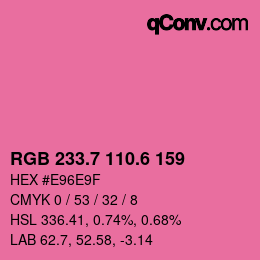 カラーコード: RGB 233.7 110.6 159 | qconv.com