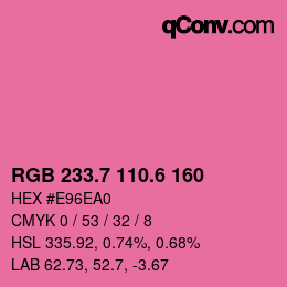 カラーコード: RGB 233.7 110.6 160 | qconv.com