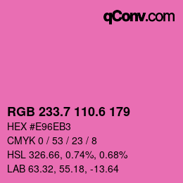 カラーコード: RGB 233.7 110.6 179 | qconv.com
