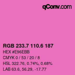 カラーコード: RGB 233.7 110.6 187 | qconv.com
