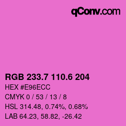 カラーコード: RGB 233.7 110.6 204 | qconv.com