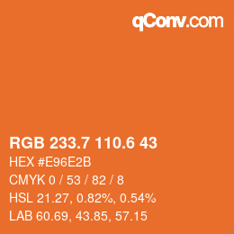 カラーコード: RGB 233.7 110.6 43 | qconv.com