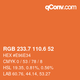 カラーコード: RGB 233.7 110.6 52 | qconv.com