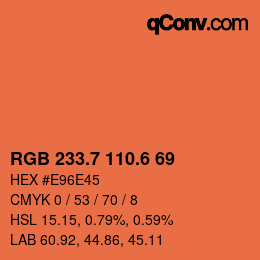 カラーコード: RGB 233.7 110.6 69 | qconv.com