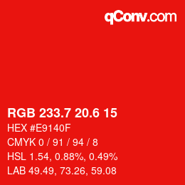 カラーコード: RGB 233.7 20.6 15 | qconv.com