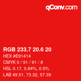 カラーコード: RGB 233.7 20.6 20 | qconv.com