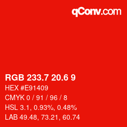 カラーコード: RGB 233.7 20.6 9 | qconv.com