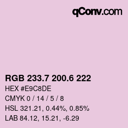 カラーコード: RGB 233.7 200.6 222 | qconv.com