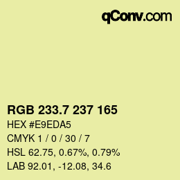 カラーコード: RGB 233.7 237 165 | qconv.com
