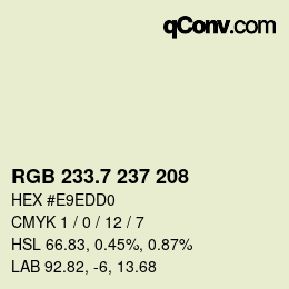 カラーコード: RGB 233.7 237 208 | qconv.com