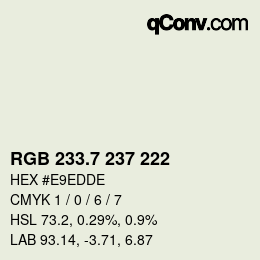 カラーコード: RGB 233.7 237 222 | qconv.com