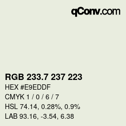 カラーコード: RGB 233.7 237 223 | qconv.com