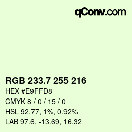 カラーコード: RGB 233.7 255 216 | qconv.com