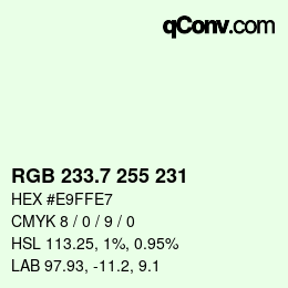 カラーコード: RGB 233.7 255 231 | qconv.com