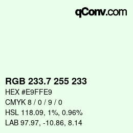 カラーコード: RGB 233.7 255 233 | qconv.com