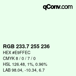 カラーコード: RGB 233.7 255 236 | qconv.com