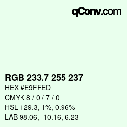 カラーコード: RGB 233.7 255 237 | qconv.com