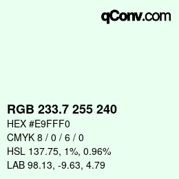 カラーコード: RGB 233.7 255 240 | qconv.com