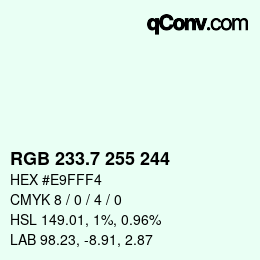カラーコード: RGB 233.7 255 244 | qconv.com