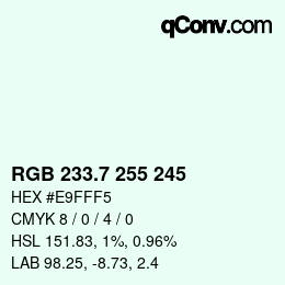 カラーコード: RGB 233.7 255 245 | qconv.com
