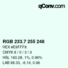 カラーコード: RGB 233.7 255 248 | qconv.com