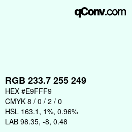 カラーコード: RGB 233.7 255 249 | qconv.com