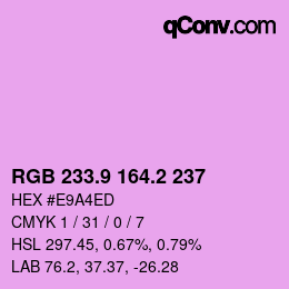 カラーコード: RGB 233.9 164.2 237 | qconv.com