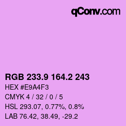 カラーコード: RGB 233.9 164.2 243 | qconv.com