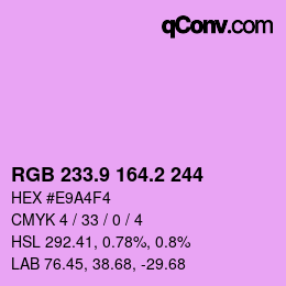 カラーコード: RGB 233.9 164.2 244 | qconv.com