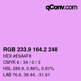 カラーコード: RGB 233.9 164.2 248 | qconv.com