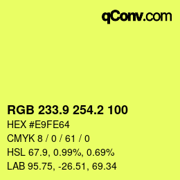 カラーコード: RGB 233.9 254.2 100 | qconv.com