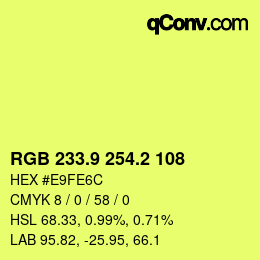カラーコード: RGB 233.9 254.2 108 | qconv.com