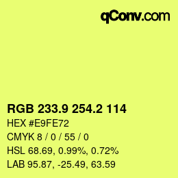 カラーコード: RGB 233.9 254.2 114 | qconv.com
