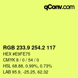 カラーコード: RGB 233.9 254.2 117 | qconv.com