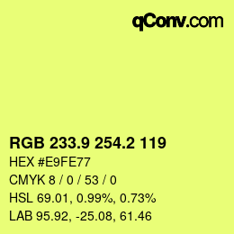 カラーコード: RGB 233.9 254.2 119 | qconv.com