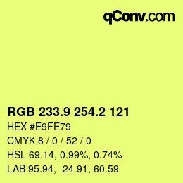 カラーコード: RGB 233.9 254.2 121 | qconv.com