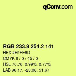 カラーコード: RGB 233.9 254.2 141 | qconv.com