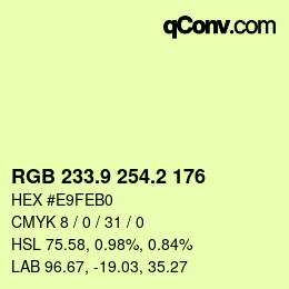 カラーコード: RGB 233.9 254.2 176 | qconv.com